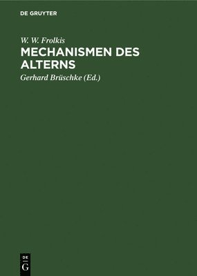 bokomslag Mechanismen Des Alterns