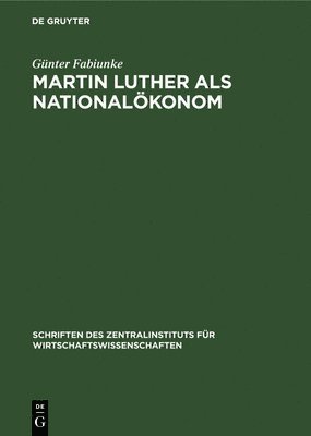 bokomslag Martin Luther ALS Nationalkonom