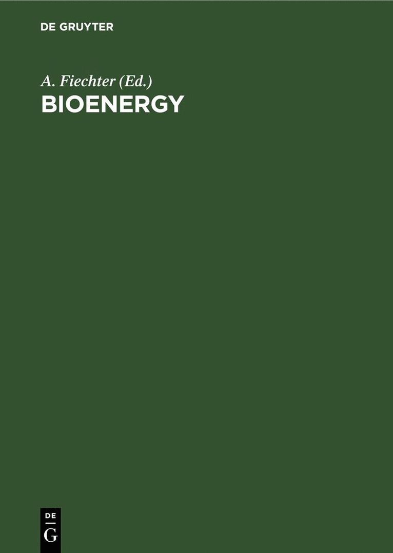A. Fiechter - Bioenergy, Inbunden