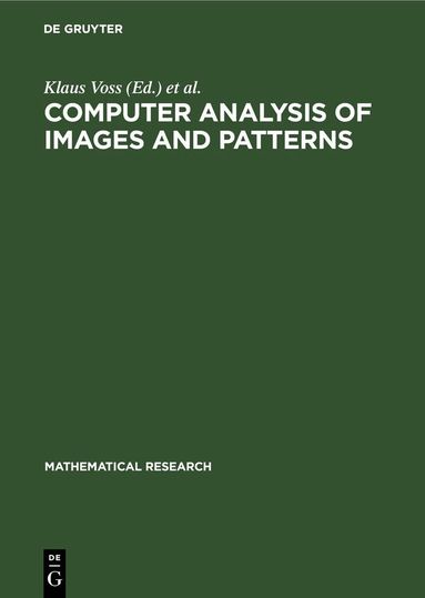 Klaus Voss, Dmitry Chetverikov, Gerald Sommer - Computer Analysis of Images and Patterns, Inbunden
