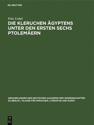 bokomslag Die Kleruchen gyptens Unter Den Ersten Sechs Ptolemern