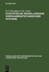 bokomslag Statistische Modellierung Verfahrenstechnischer Systeme