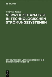 bokomslag Verweilzeitanalyse in Technologischen Strömungssystemen