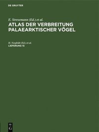 bokomslag Atlas Der Verbreitung Palaearktischer Vögel. Lieferung 13