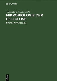 bokomslag Mikrobiologie Der Cellulose