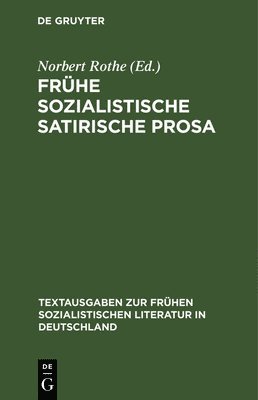 bokomslag Frühe Sozialistische Satirische Prosa