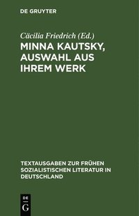 bokomslag Minna Kautsky, Auswahl Aus Ihrem Werk