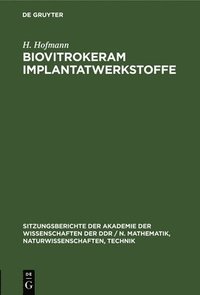 bokomslag Biovitrokeram Implantatwerkstoffe