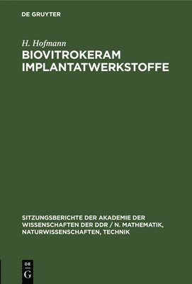 bokomslag Biovitrokeram Implantatwerkstoffe