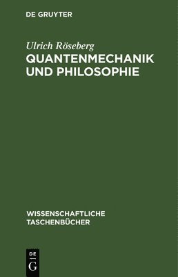 bokomslag Quantenmechanik Und Philosophie