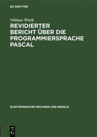 bokomslag Revidierter Bericht ber Die Programmiersprache Pascal