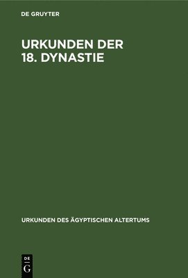 bokomslag Urkunden Der 18. Dynastie