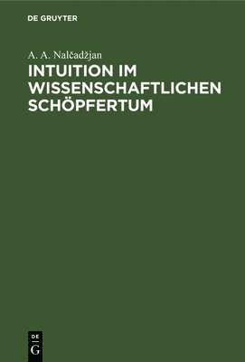 bokomslag Intuition Im Wissenschaftlichen Schpfertum