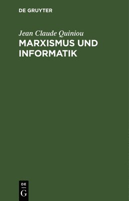 bokomslag Marxismus Und Informatik