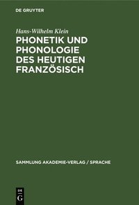 bokomslag Phonetik Und Phonologie Des Heutigen Franzsisch