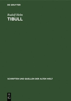 Rudolf Helm - Tibull, Inbunden