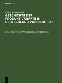 bokomslag Produktivkrfte in Deutschland 1800 Bis 1870
