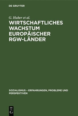 Wirtschaftliches Wachstum Europäischer Rgw-Länder