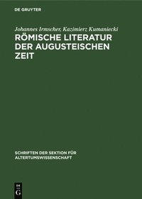 bokomslag Rmische Literatur Der Augusteischen Zeit