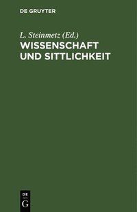 bokomslag Wissenschaft Und Sittlichkeit