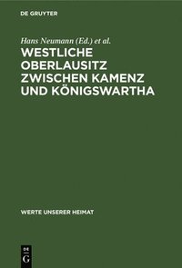 bokomslag Westliche Oberlausitz Zwischen Kamenz Und Knigswartha