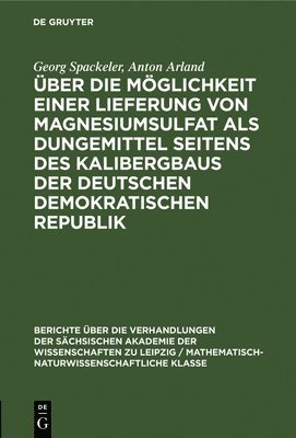 ber Die Mglichkeit Einer Lieferung Von Magnesiumsulfat ALS Dungemittel Seitens Des Kalibergbaus Der Deutschen Demokratischen Republik 1