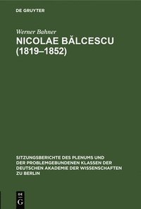 bokomslag Nicolae B&#259;lcescu (1819-1852)