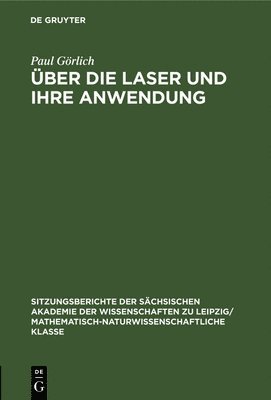 bokomslag ber Die Laser Und Ihre Anwendung