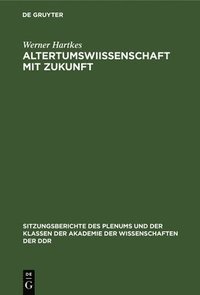bokomslag Altertumswi?ssenschaft Mit Zukunft