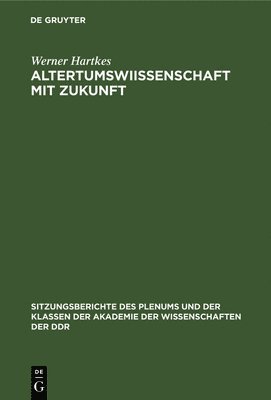 bokomslag Altertumswi?ssenschaft Mit Zukunft