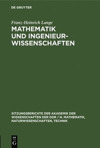 bokomslag Mathematik Und Ingenieurwissenschaften