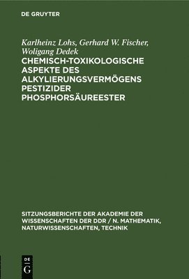 bokomslag Chemisch-Toxikologische Aspekte Des Alkylierungsvermgens Pestizider Phosphorsureester