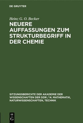 Neuere Auffassungen Zum Strukturbegriff in Der Chemie 1