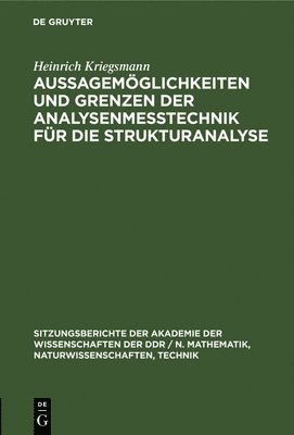 Aussagemglichkeiten Und Grenzen Der Analysenmetechnik Fr Die Strukturanalyse 1