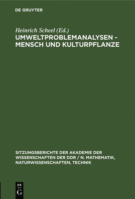 Umweltproblemanalysen - Mensch Und Kulturpflanze 1