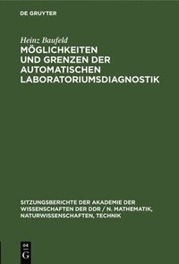 bokomslag Mglichkeiten Und Grenzen Der Automatischen Laboratoriumsdiagnostik