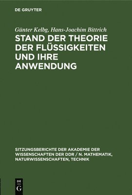 bokomslag Stand Der Theorie Der Flssigkeiten Und Ihre Anwendung