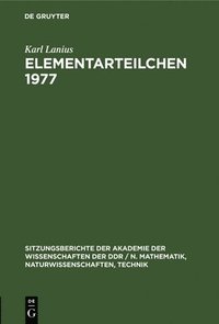 bokomslag Elementarteilchen 1977