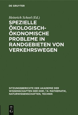 bokomslag Spezielle kologisch-konomische Probleme in Randgebieten Von Verkehrswegen