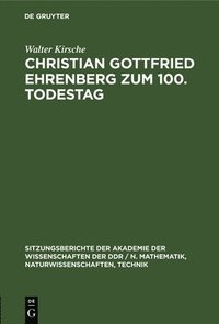 bokomslag Christian Gottfried Ehrenberg Zum 100. Todestag