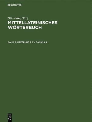 Paul Lehmann, Johannes Stroux, Bayerischen Akademie Der Wissenschaften, Otto Prinz - C - Canicula, Inbunden