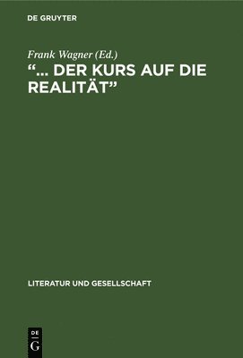 Frank Wagner - "... der Kurs auf die Realität", Inbunden
