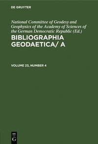 bokomslag Bibliographia Geodaetica/ A. Volume 23, Number 4