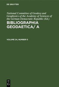 bokomslag Bibliographia Geodaetica/ A. Volume 24, Number 5