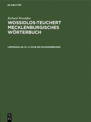 Hermann Teuchert - Sche Bis Schopenbruger, Inbunden