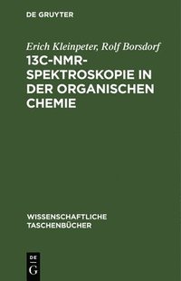 bokomslag 13c-Nmr-Spektroskopie in Der Organischen Chemie