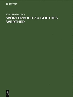 bokomslag Wrterbuch Zu Goethes Werther