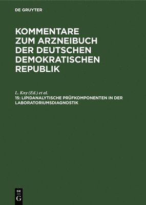 L Kny, J Richter, W Dummler, L. Kny, J. Richter - Lipidanalytische Prüfkomponenten in Der Laboratoriumsdiagnostik, Inbunden