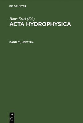 ACTA Hydrophysica. Band 31, Heft 3/4 1