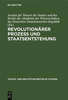 bokomslag Revolutionrer Proze Und Staatsentstehung